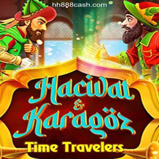 Exploring the Intriguing World of HacivatandKaragoz on HH888.COM - Brazil's Premier Slots Platform