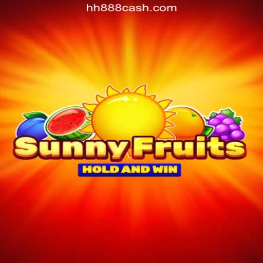SunnyFruits: Dive into the Vibrant World of Slots in Brazil with HH888.COM